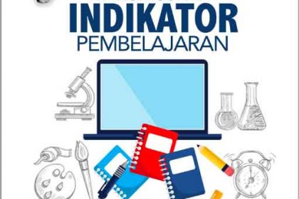 Cara Mudah Merumuskan Indikator Pembelajaran